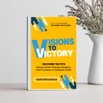 The Journey of Visions to Victory